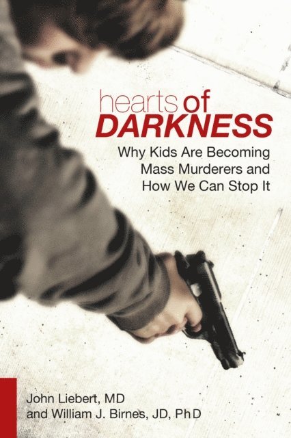 William J. Birnes, John Liebert - Hearts of Darkness, E-bok