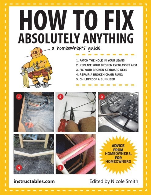 Nicole Smith - How to Fix Absolutely Anything, E-bok