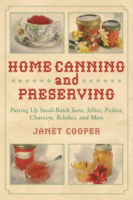 Janet Cooper - Home Canning and Preserving, E-bok