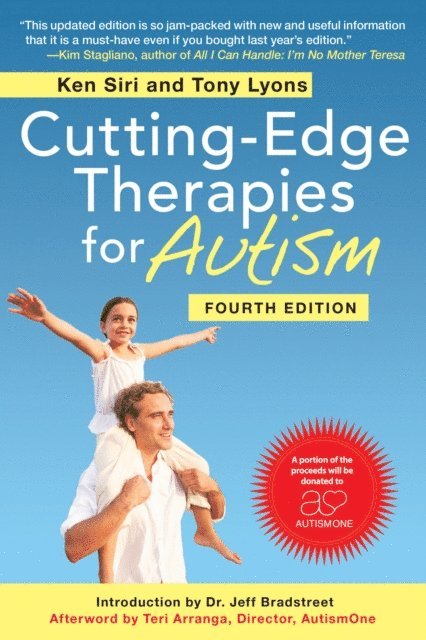 Tony Lyons, Ken Siri - Cutting-Edge Therapies for Autism, Fourth Edition, E-bok