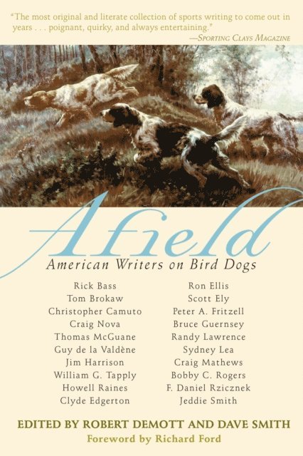 Dave Smith, Robert DeMott - Afield, E-bok