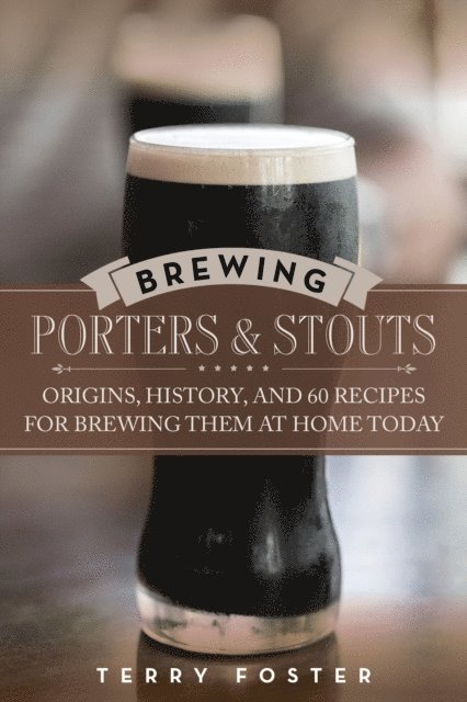 Terry Foster - Brewing Porters and Stouts, E-bok