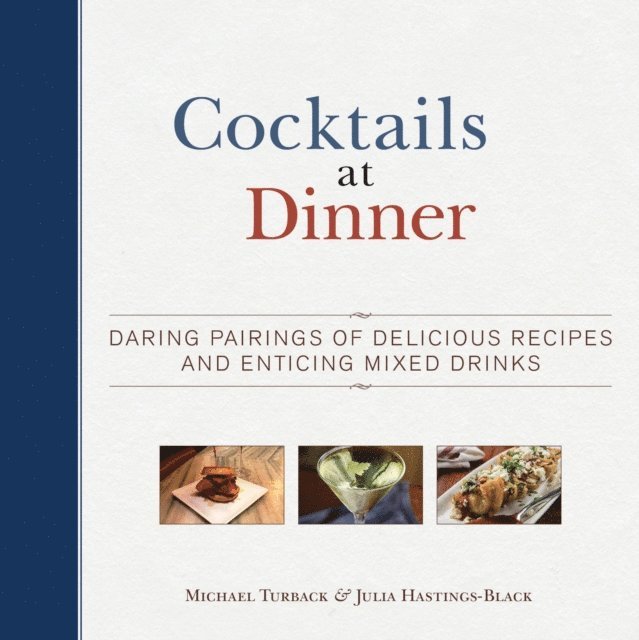 Julia Hastings-Black, Michael Turback - Cocktails at Dinner, E-bok. Tillgänglighet: Lägg i varukorg