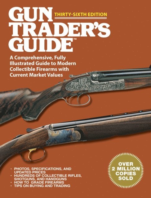 Robert A. Sadowski - Gun Trader's Guide Thirty-Sixth Edition, E-bok