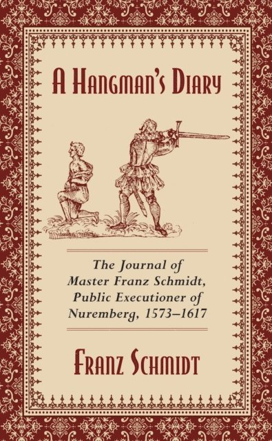 Franz Schmidt - Hangman's Diary, E-bok