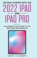 Getting Started with the 2022 iPad and iPad Pro