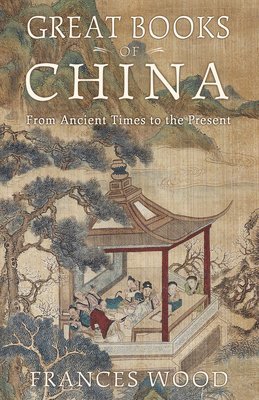 Frances Wood - Great Books of China, Häftad