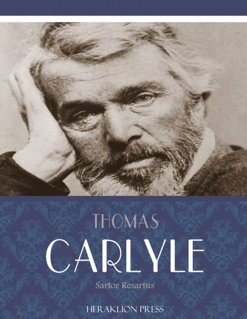 Thomas Carlyle - Sartor Resartus, E-bok