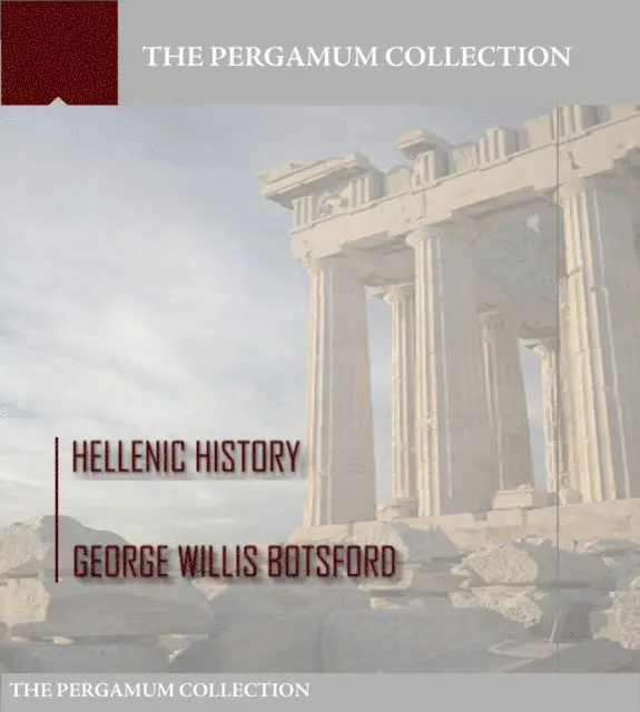 George Willis Botsford - Hellenic History, E-bok. Tillgänglighet: Lägg i varukorg