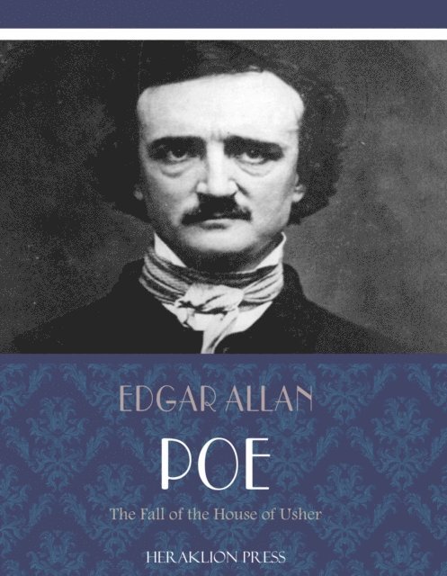 Edgar Allan Poe - Fall of the House of Usher, E-bok