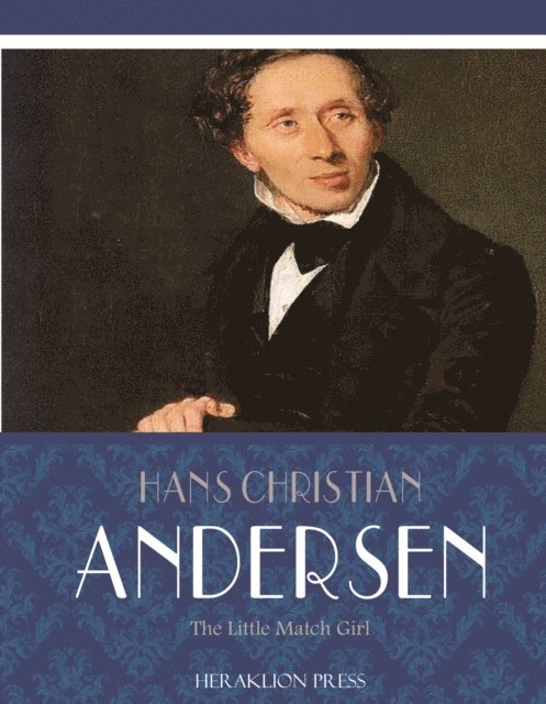 Hans Christian Andersen - Little Match Girl, E-bok