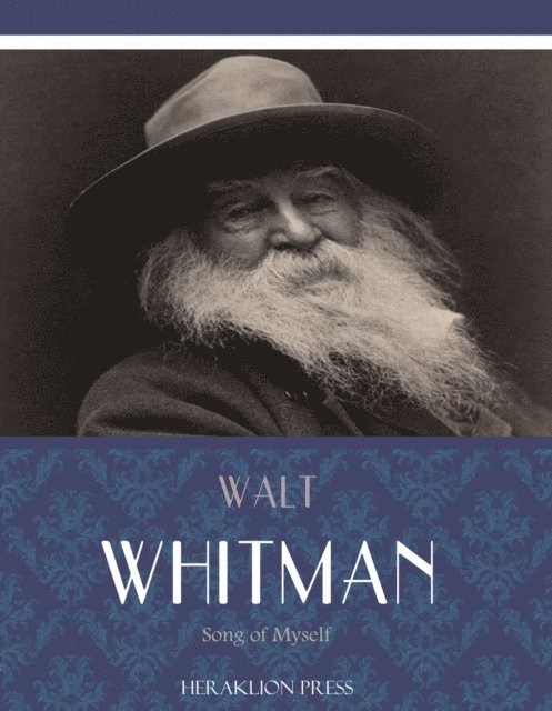 Walt Whitman - Song of Myself, E-bok
