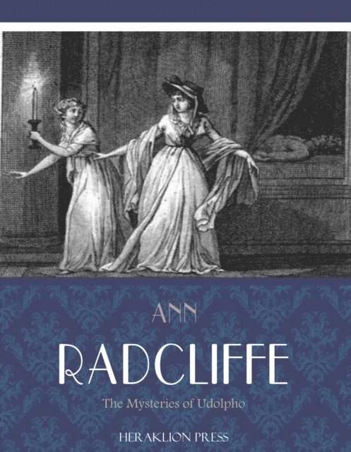 Ann Radcliffe - Mysteries of Udolpho, E-bok