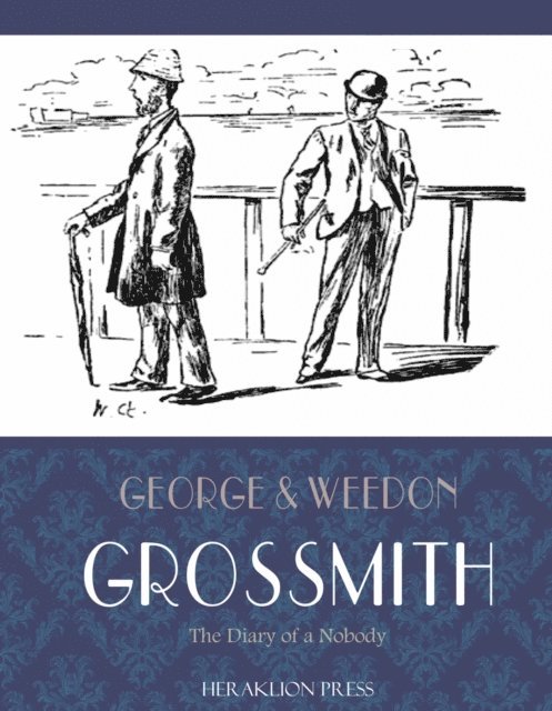 George and Weedon Grossmith - Diary of a Nobody, E-bok
