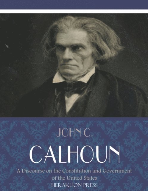 Discourse on the Constitution and Government of the United States