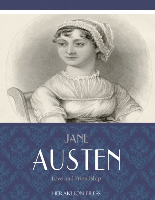 Jane Austen - Love and Friendship, E-bok
