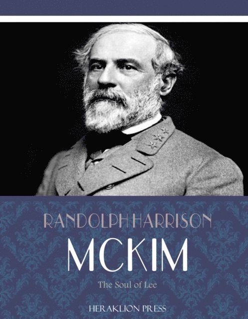 Randolph Harrison McKim - Soul of Lee, E-bok