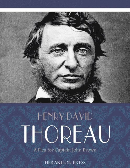 Henry David Thoreau - Plea for Captain John Brown, E-bok