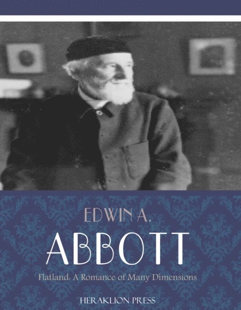 Edwin A. Abbott - Flatland: A Romance of Many Dimensions, E-bok