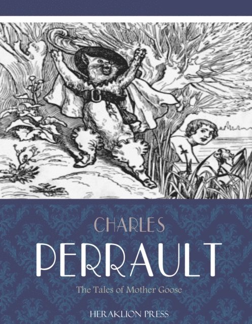 Charles Perrault - Tales of Mother Goose, E-bok