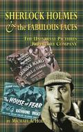 Sherlock Holmes & the Fabulousfaces - The Universal Pictures Repertory Company (Hardback)
