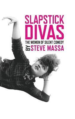 Steve Massa - Slapstick Divas, Inbunden. Tillgänglighet: Lägg i varukorg