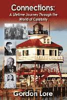 Gordon Lore - Connections: A Lifetime Journey Through the World of Celebrity, Häftad. Tillgänglighet: Lägg i varukorg