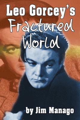 Jim Manago - Leo Gorcey's Fractured World, Häftad