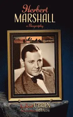 Scott O'Brien - Herbert Marshall, Inbunden. Tillgänglighet: Lägg i varukorg