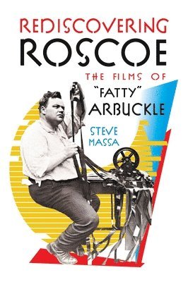 Steve Massa - Rediscovering Roscoe, Inbunden. Tillgänglighet: Lägg i varukorg