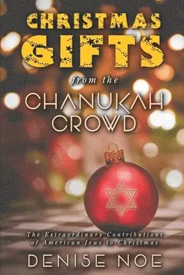 Denise Noe - Christmas Gifts from the Chanukah Crowd, Häftad. Tillgänglighet: Lägg i varukorg