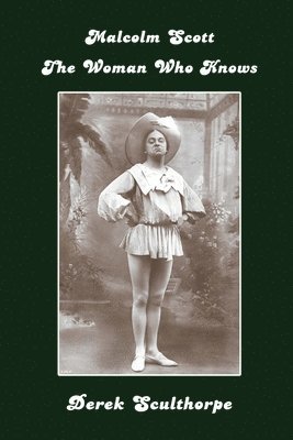 Derek Sculthorpe - Malcolm Scott - The Woman Who Knows, Häftad. Tillgänglighet: Lägg i varukorg