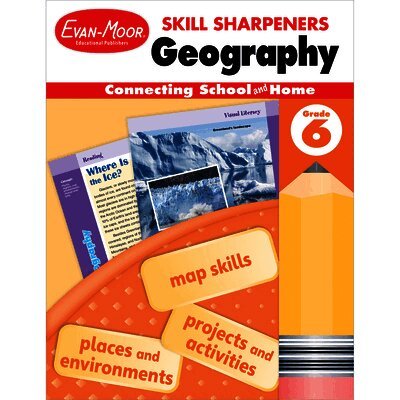Evan-Moor Educational Publishers - Skill Sharpeners Geography, Grade 6, Häftad