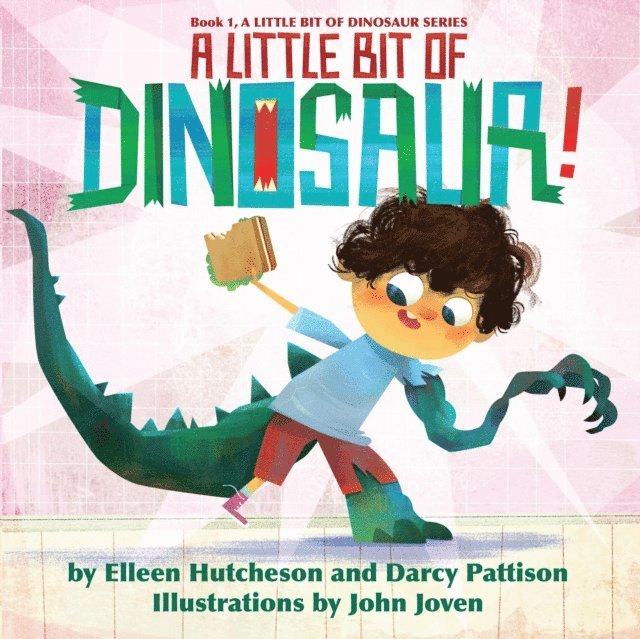 John Joven, Elleen Hutcheson, Darcy Pattison - Little Bit of Dinosaur, E-bok
