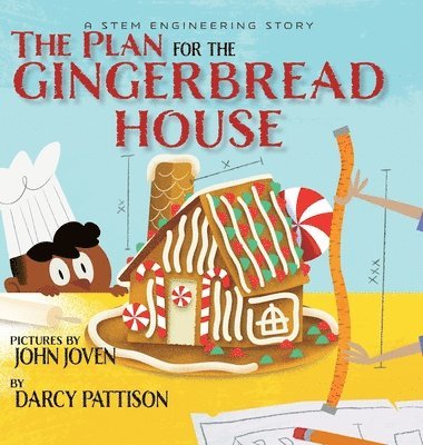 Darcy Pattison - Plan for the Gingerbread House, Inbunden