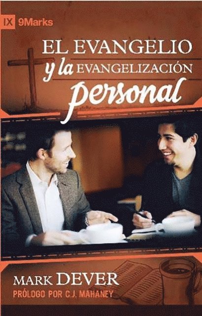 Mark Dever - El evangelio y la evangelización personal, E-bok