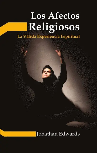 Jonathan Edwards - Los afectos religiosos, E-bok. Tillgänglighet: Lägg i varukorg
