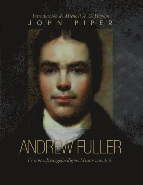 John Piper - Andrew Fuller, E-bok. Tillgänglighet: Lägg i varukorg