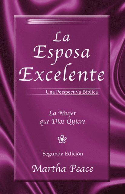 Martha Peace - La esposa excelente, E-bok
