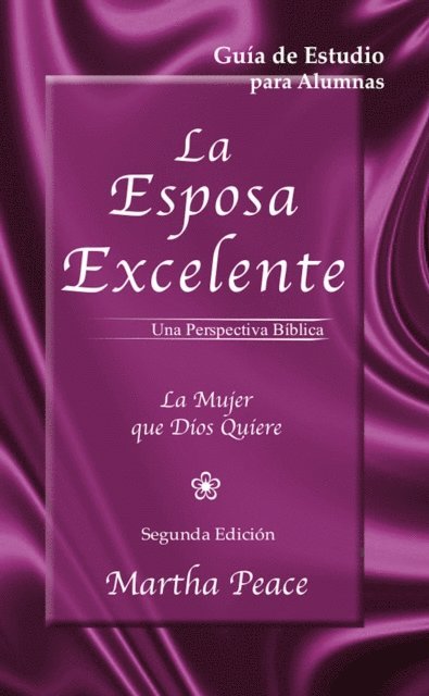 Martha Peace - La esposa excelente, E-bok