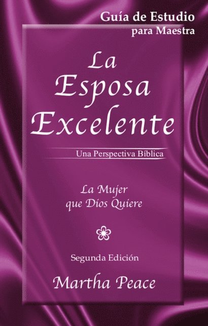 Martha Peace - La esposa excelente, E-bok