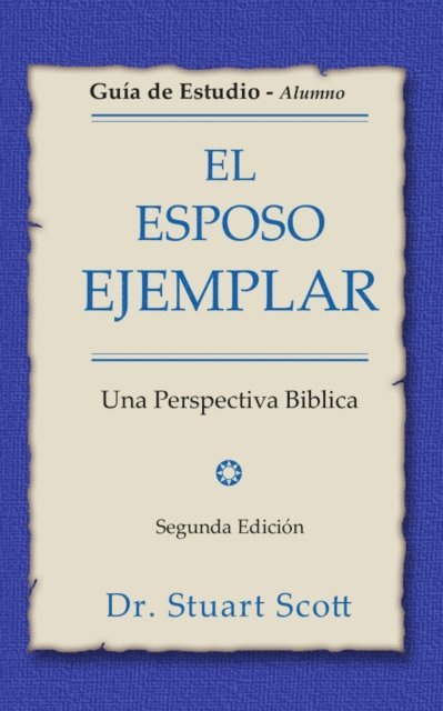 Stuart Scott - El esposo ejemplar, E-bok