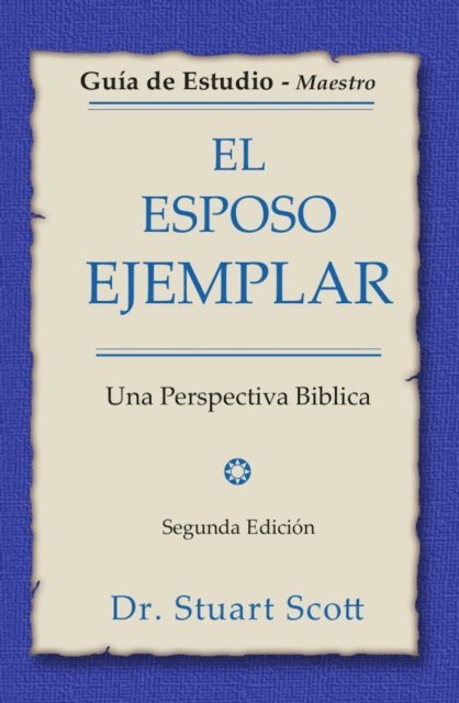 Stuart Scott - El esposo ejemplar, E-bok