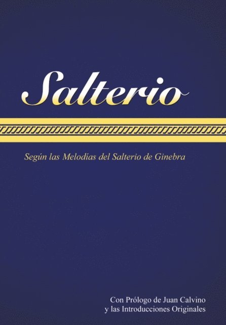 Juan Calvino, Jorge Ruiz Ortiz - Salterio de Ginebra (solo con letra), E-bok