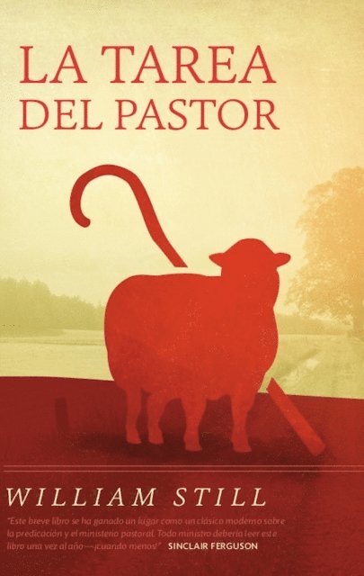 William Still - La Tarea del Pastor, E-bok