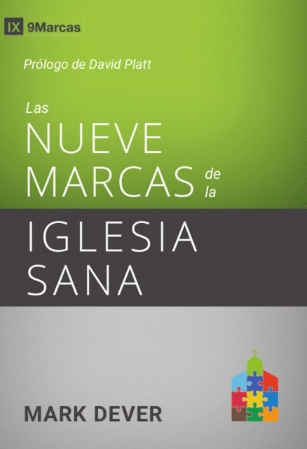 Mark Dever - Las nueve marcas de la iglesia sana, E-bok