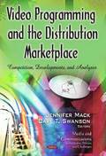 Video Programming &; the Distribution Marketplace