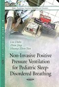 Non-Invasive Positive Pressure Ventilation for Pediatric Sleep-disordered Breathing