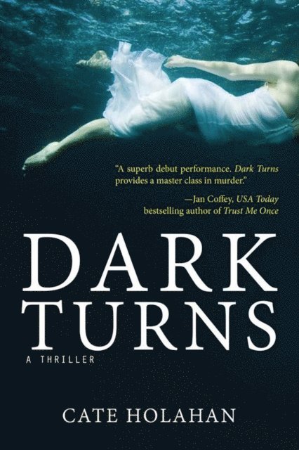 Cate Holahan - Dark Turns, E-bok. Tillgänglighet: Lägg i varukorg