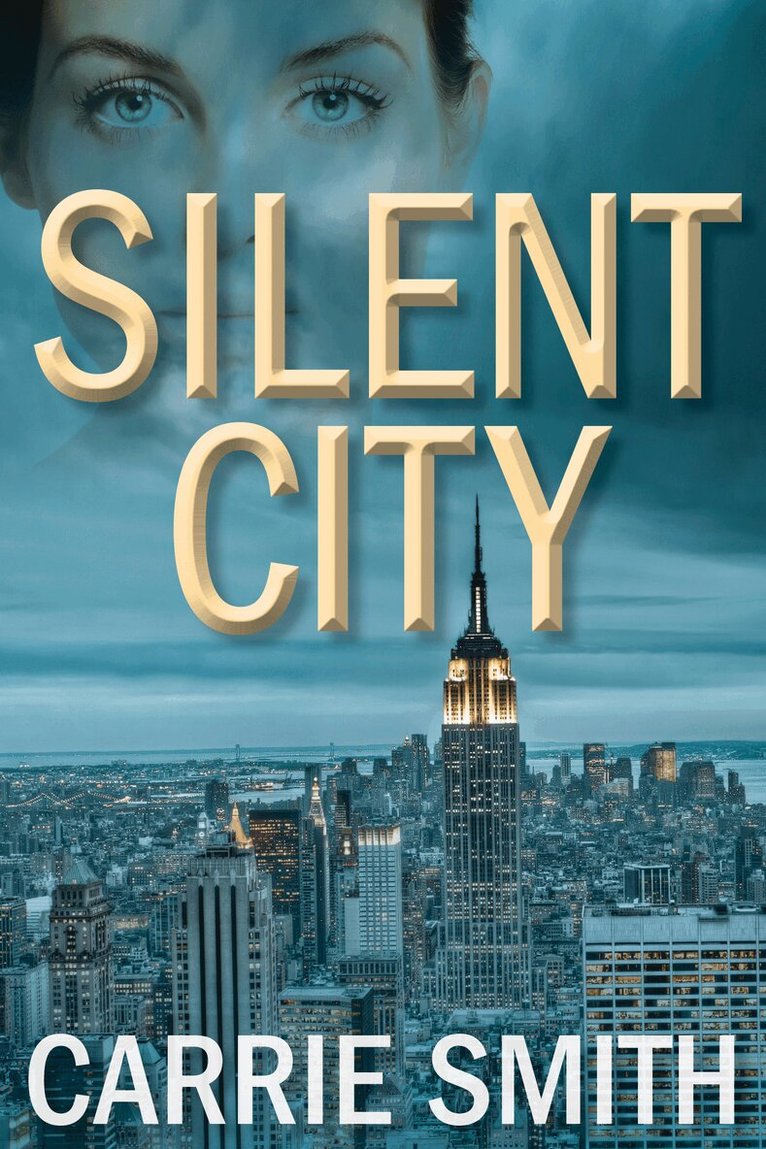 Carrie Smith - Silent City, Inbunden